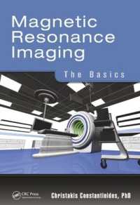 Magnetic Resonance Imaging : The Basics