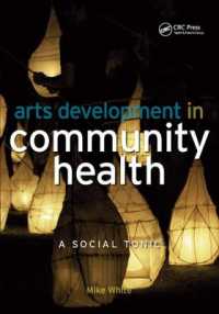 Arts Development in Community Health : A Social Tonic