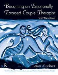 Becoming an Emotionally Focused Couple Therapist : The Workbook -- Hardback