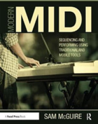 Modern Midi : Sequencing and Performing Using Traditional and Mobile Tools