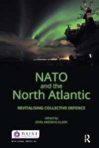 NATO and the North Atlantic : Revitalising Collective Defence (Whitehall Papers)
