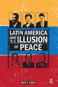 Latin America and the Illusion of Peace (Adelphi series)