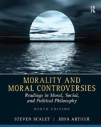Morality and Moral Controversies : Readings in Moral, Social and Political Philosophy （9 New）