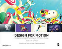 Design for Motion : Fundamentals and Techniques of Motion Design