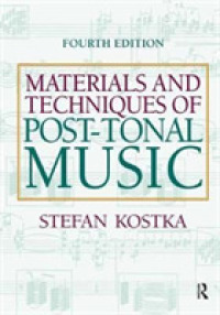 Materials and Techniques of Post Tonal Music （4 New）
