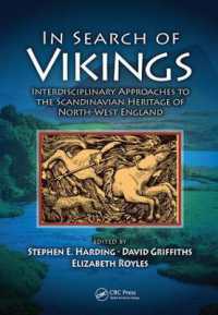 In Search of Vikings : Interdisciplinary Approaches to the Scandinavian Heritage of North-West England