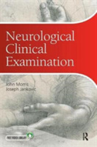 Neurological Clinical Examination : A Concise Guide -- Hardback （3 ed）