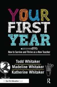 Your First Year : How to Survive and Thrive as a New Teacher