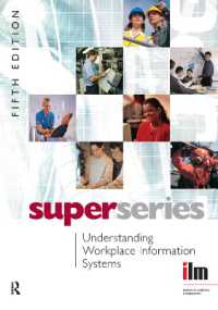 Understanding Workplace Information Systems (Institute of Learning & Management Super Series) （5TH）