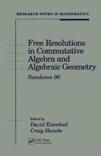 Free Resolutions in Commutative Algebra and Algebraic Geometry (Research Notes in Mathematics)