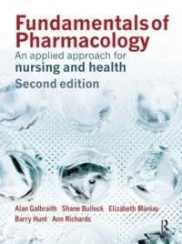 Fundamentals of Pharmacology : An Applied Approach for Nursing and Health （2ND）