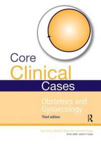 Core Clinical Cases in Obstetrics and Gynaecology : A problem-solving approach (Core Clinical Cases) （3RD）