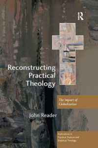 Reconstructing Practical Theology : The Impact of Globalization (Explorations in Practical, Pastoral and Empirical Theology)