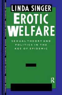 Erotic Welfare : Sexual Theory and Politics in the Age of Epidemic (Thinking Gender)