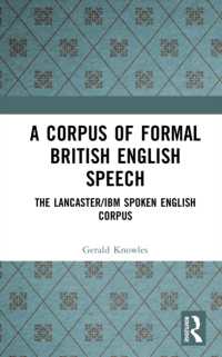 A Corpus of Formal British English Speech : The Lancaster/IBM Spoken English Corpus