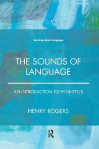 The Sounds of Language : An Introduction to Phonetics (Learning about Language)