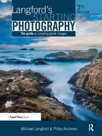 Langford's Starting Photography : The Guide to Creating Great Images （7TH）