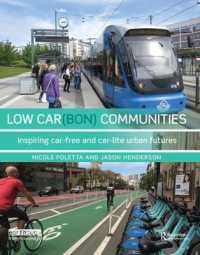 Low Car(bon) Communities : Inspiring car-free and car-lite urban futures