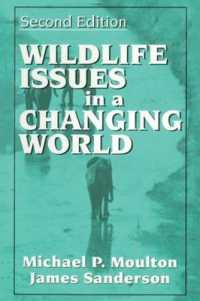 Wildlife Issues in a Changing World （2ND）