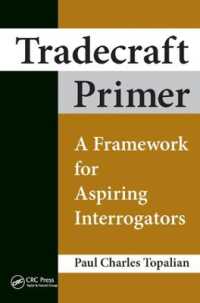 Tradecraft Primer : A Framework for Aspiring Interrogators