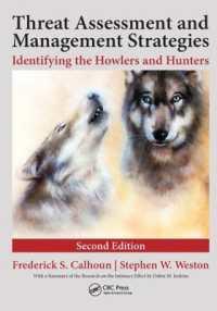 Threat Assessment and Management Strategies : Identifying the Howlers and Hunters, Second Edition （2ND）