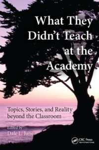 What They Didn't Teach at the Academy : Topics, Stories, and Reality beyond the Classroom