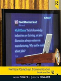 Political Campaign Communication : Inside and Out （2 New）