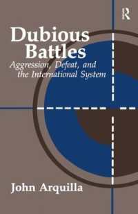 Dubious Battles : Aggression, Defeat, & the International System