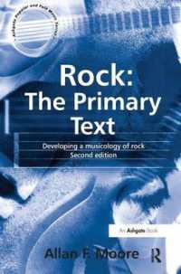 Rock: the Primary Text : Developing a Musicology of Rock （2ND）