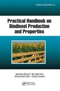 Practical Handbook on Biodiesel Production and Properties (Chemical Industries)