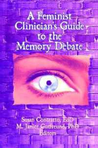 A Feminist Clinician's Guide to the Memory Debate