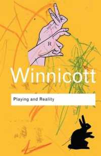 Playing and Reality (Routledge Classics) （2ND）