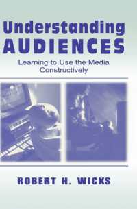 Understanding Audiences : Learning to Use the Media Constructively (Routledge Communication Series)