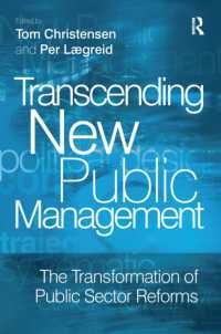 Transcending New Public Management : The Transformation of Public Sector Reforms