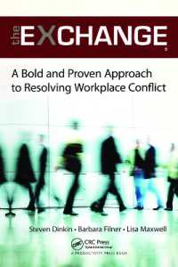 The Exchange : A Bold and Proven Approach to Resolving Workplace Conflict