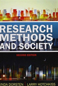 Research Methods and Society : Foundations of Social Inquiry （2ND）