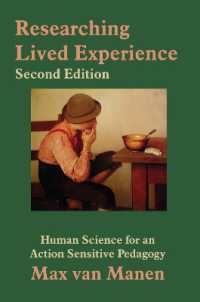 Researching Lived Experience : Human Science for an Action Sensitive Pedagogy （2ND）