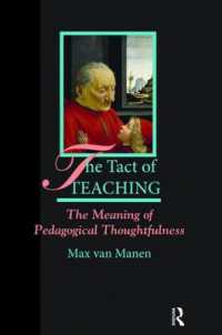 The Tact of Teaching : The Meaning of Pedagogical Thoughtfulness