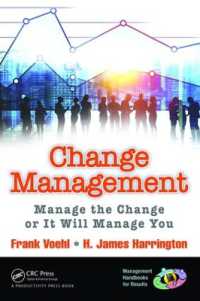 Change Management : Manage the Change or It Will Manage You (Management Handbooks for Results)