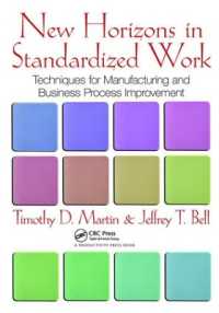 New Horizons in Standardized Work : Techniques for Manufacturing and Business Process Improvement