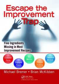 Escape the Improvement Trap : Five Ingredients Missing in Most Improvement Recipes