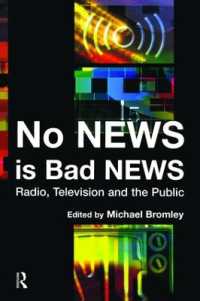No News is Bad News : Radio, Television and the Public