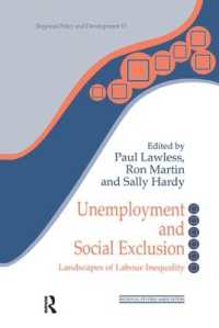Unemployment and Social Exclusion : Landscapes of Labour inequality and Social Exclusion (Regions and Cities)
