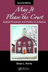May It Please the Court: Judicial Processes and Politics in America， Second Edition