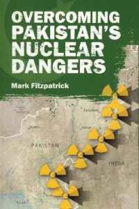 Overcoming Pakistan's Nuclear Dangers (Adelphi series)