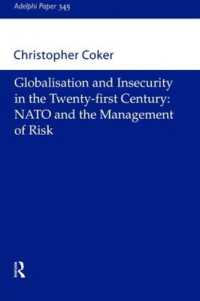 Globalisation and Insecurity in the Twenty-First Century : NATO and the Management of Risk (Adelphi series)
