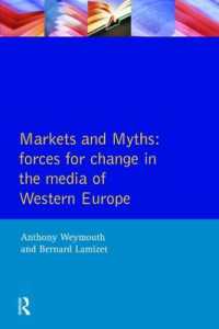Markets and Myths : Forces for Change in the European Media