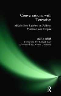 Conversations with Terrorists : Middle East Leaders on Politics, Violence, and Empire