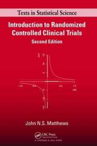 Introduction to Randomized Controlled Clinical Trials (Chapman & Hall/crc Texts in Statistical Science) （2ND）