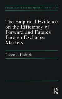 Empirical Evidence on the Efficiency of Forward and Futures Foreign Exchange Markets (Fundamentals of Pure and Applied Economics Series)